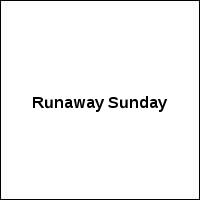 Runaway Sunday