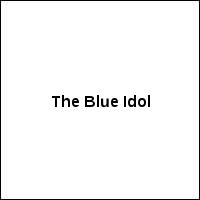 The Blue Idol