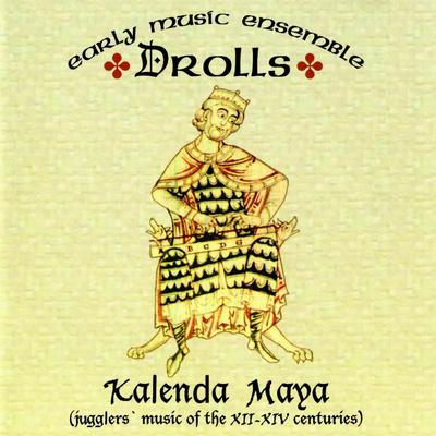 Drolls · Kalenda Maya