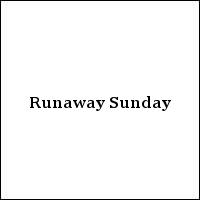 Runaway Sunday