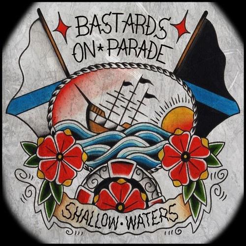 Bastards On Parade · Shallow Waters (EP)