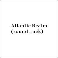 Atlantic Realm (soundtrack)