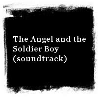 Clannad · The Angel and the Soldier Boy (soundtrack)