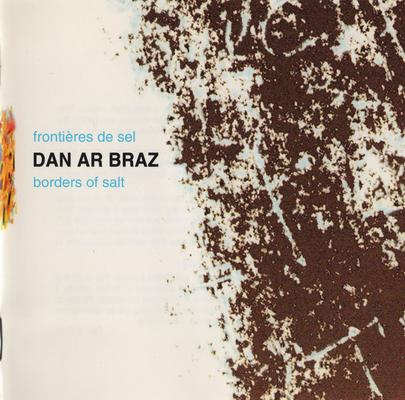 Dan Ar Braz · 1991 Borders Of Salt (L)