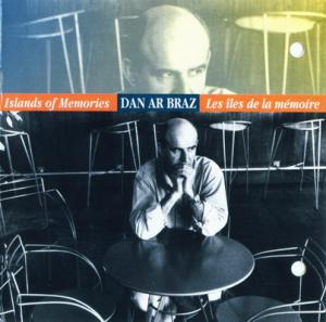 Dan Ar Braz · 1992 Les Iles De La Memoire (L)