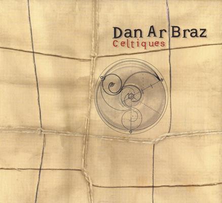 Dan Ar Braz · 2003 Celtiques (L)