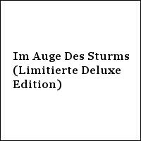 Im Auge Des Sturms (Limitierte Deluxe Edition)