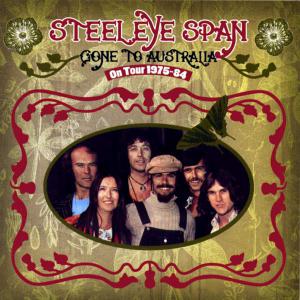 Steeleye Span · 2001 1982-1984 Gone To Australia