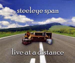 Steeleye Span · 2009 Live at a Distance (2CD)  (L)