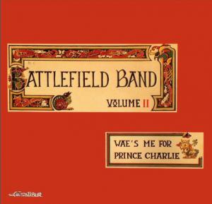 Battlefield Band · 1978 Wae's Me For Prince Charlie