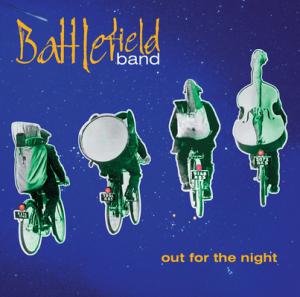 Battlefield Band · 2004 Out For The Night