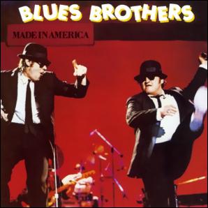 Blues Brothers · Made In America