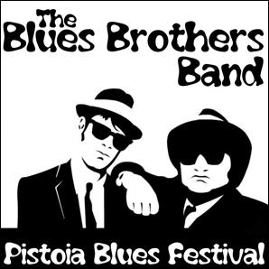 Blues Brothers · Pistoia Blues Festival