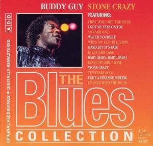 Blues Collection · Buddy Guy - Stone Crazy