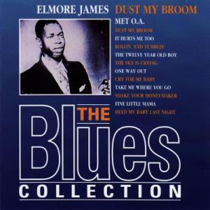 Blues Collection · Elmore James - Dust My Broom