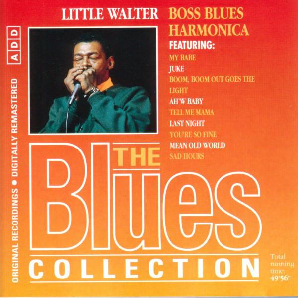 Blues Collection · Little Walter - Boss Blues Harmonica