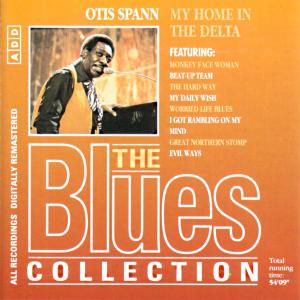 Blues Collection · Otis Spann - My Home in the Delta