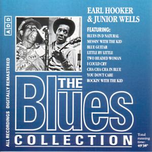 Blues Collection · Earl Hooker & Junior Wells