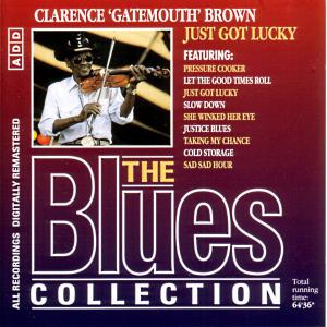 Blues Collection · Clarence 'Gatemouth' Brown - Just Got lucky