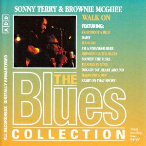 Blues Collection · Sonny Terry & Brownie McGhee - Walk On