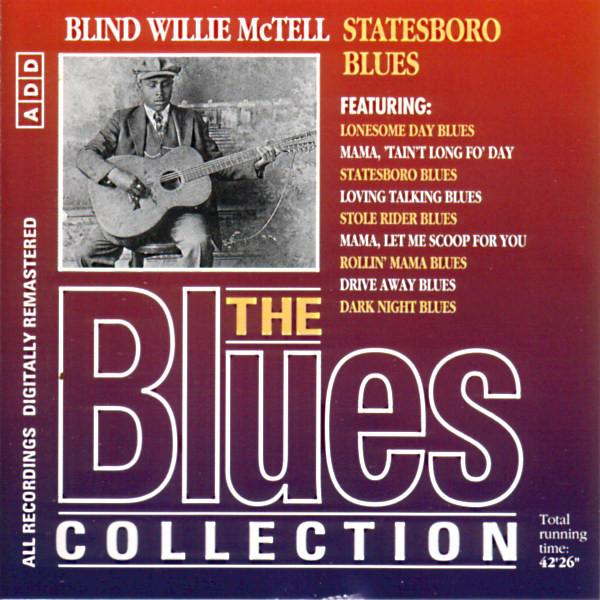 Blues Collection · Blind Willie Mctell - Statesboro Blues