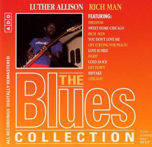 Blues Collection · Luther Allison - Rich Man