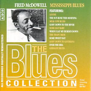 Blues Collection · Fred Mcdowell - Mississippi Blues