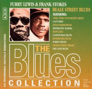 Blues Collection · Furry Lewis & Frank Stokes - Beale Street Blues