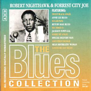 Blues Collection · Robert Nighthawk & Forrest City Joe