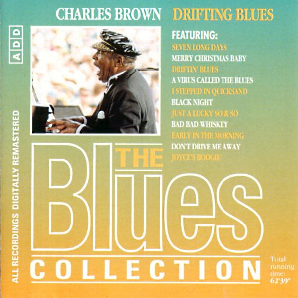 Blues Collection · Charles Brown - Drifting Blues