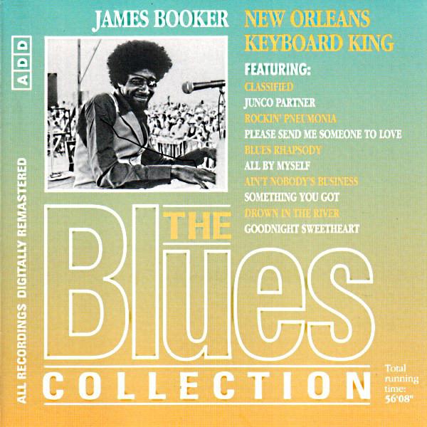 Blues Collection · James Booker - New Orleans Keyboard King