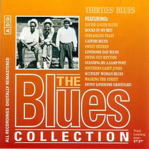 Blues Collection · Various - Thirties  Blues