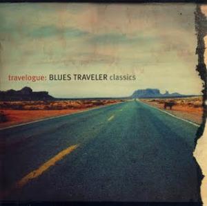 Blues Traveler · Travelogue Blues Traveler Classics