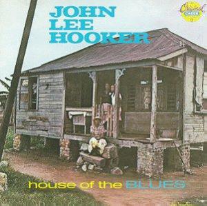 John Lee Hooker · House of the Blues