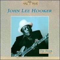 John Lee Hooker · The Hook - 20 Years Of Hits & Hot Boogie