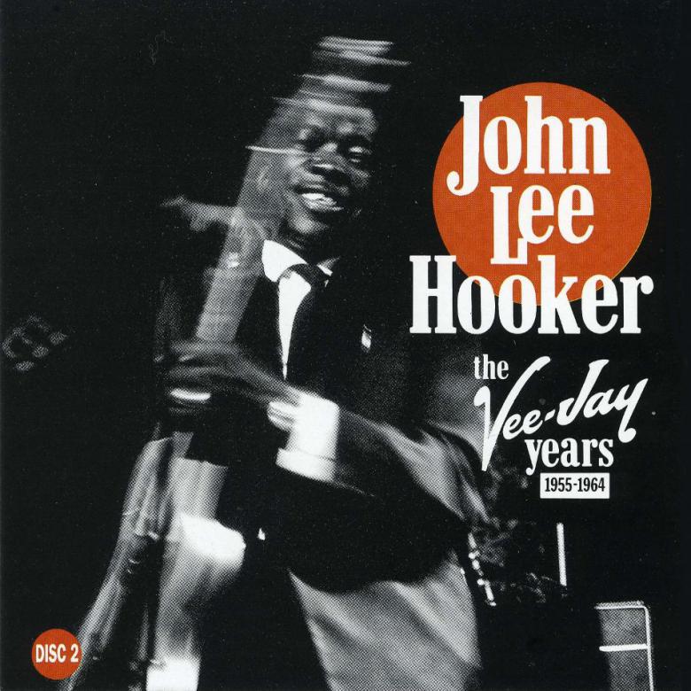 John Lee Hooker · The Vee Jay Years (1955-1964) · cd2