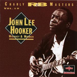 John Lee Hooker · Whiskey & Wimmen