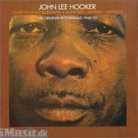 John Lee Hooker · Coast to Coast Blues Band - Anywhere, Anytime, Anyplace