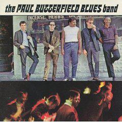 Paul Butterfield · 1965 The Paul Butterfield Blues Band