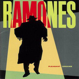 Ramones · 1981 Pleasant Dreams