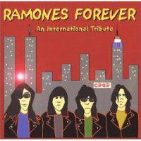 Ramones · Tributes · Ramones Forever - An Internacional Tribute