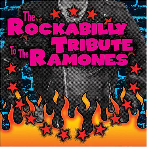 Ramones · Tributes · The Rockabilly Tribute