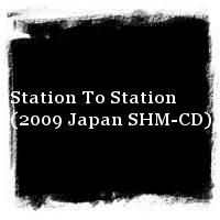 David Bowie · Station To Station (2009 Japan SHM-CD)