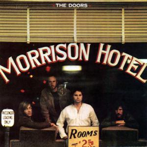 Doors · Morrison Hotel