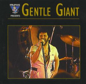 Gentle Giant · King Biscuit Flower Hour Presents (live 1975)