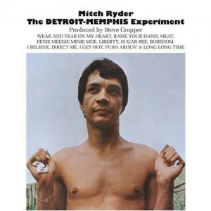 Mitch Ryder · Detroit-Memphis Experiment (with Booker T and the MG's)
