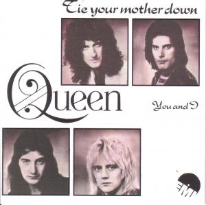 Queen · singles · Tie Your Mother Down