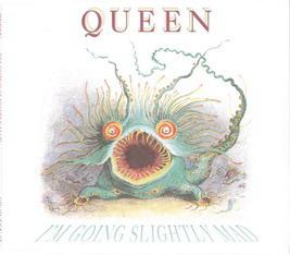 Queen · singles · I'm Going Slightly Mad