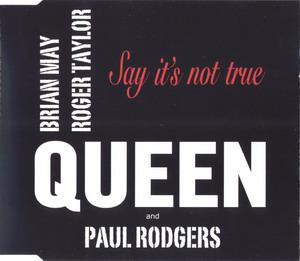 Queen · singles · Say it's not true