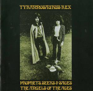 T-Rex · Prophets, Seers & Sages The Angel Of The Ages